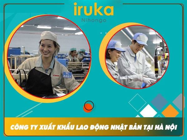 TOP 10 công ty xuất khẩu lao động Nhật Bản uy tín tại Hà Nội